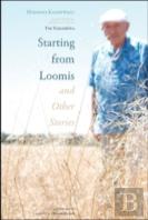 Starting From Loomis And Other Stories