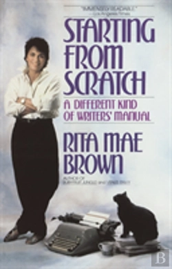 Bertrand.pt - Starting From Scratch: A Different Kind Of Writers' Manual