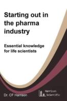 Starting Out In The Pharma Industry