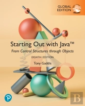 Starting Out With Java: From Control Structures Through Objects, Global Edition