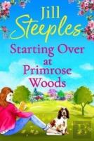 Starting Over At Primrose Woods