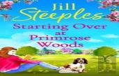 Starting Over At Primrose Woods