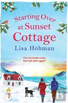 Starting Over At Sunset Cottage