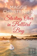 Starting Over In Bellbird Bay
