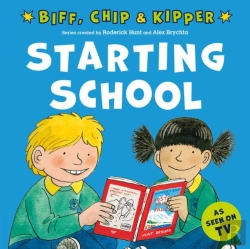 Bertrand.pt - Starting School (First Experiences With Biff, Chip & Kipper)