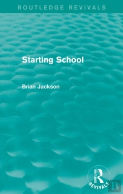 Bertrand.pt - Starting School (Routledge Revivals)