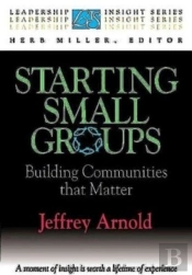 Starting Small Groups