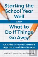 Starting The School Year Well...And What To Do If Things Go Awry