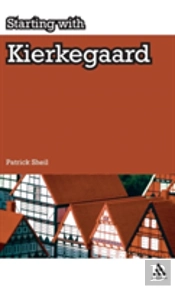 Starting With Kierkegaard