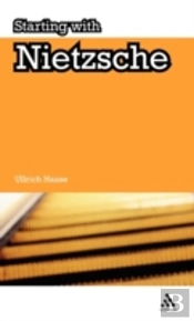 Starting With Nietzsche