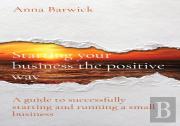 Starting Your Business The Positive Way