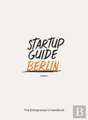 Startup Guide Berlin Vol. 4