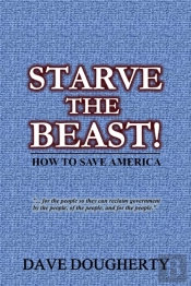 Starve The Beast!