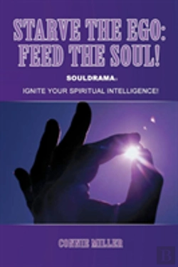 Bertrand.pt - Starve The Ego: Feed The Soul! Souldrama