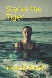 Starve The Tiger