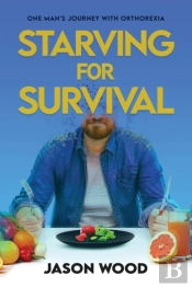 Starving For Survival