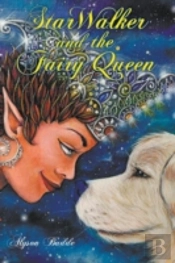 Starwalker And The Fairy Queen