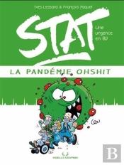 Stat 4 : La Pandémie Ohshit ; Une Urgence En Bd