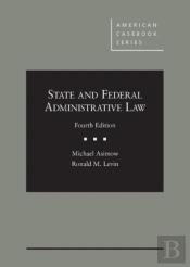 State And Federal Administrative Law