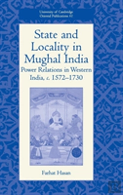 Bertrand.pt - State And Locality In Mughal India