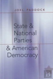 State And National Parties And American Democracy