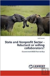 State And Nonprofit Sector - Reluctant Or Willing Collaborators?