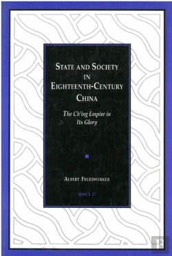 Bertrand.pt - State And Society In Eighteenth-Century China