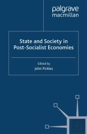 State And Society In Post-Socialist Economies