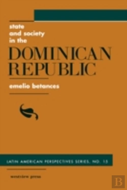 Bertrand.pt - State And Society In The Dominican Republic