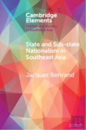 State And Sub-State Nationalism In Southeast Asia