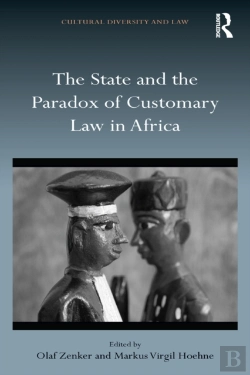 Bertrand.pt - State And The Paradox Of Customary Law In Africa
