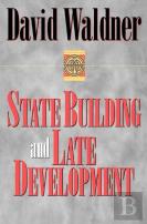 State Building And Late Development