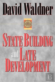 State Building And Late Development