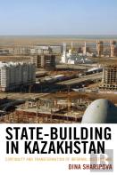 State-Building In Kazakhstan