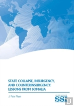 Bertrand.pt - State Collapse, Insurgency, And Counterinsurgency: Lessons From Somalia