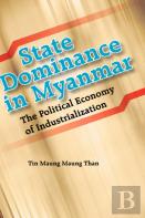 State Dominance In Myanmar