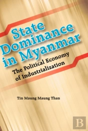 State Dominance In Myanmar