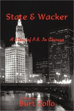 Bertrand.pt - State & Wacker: A Story Of P.R. In Chica