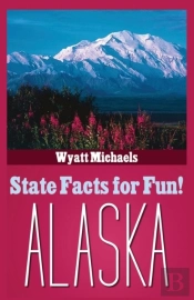 State Facts For Fun! Alaska