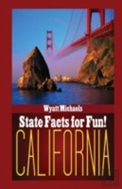 State Facts For Fun! California