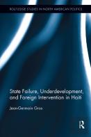 State Failure, Underdevelopment, And Foreign Intervention In Haiti