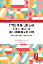 State Fragility And Resilience In Sub-Saharan Africa