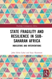 State Fragility And Resilience In Sub-Saharan Africa
