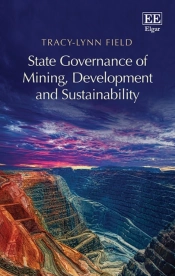 State Governance Of Mining, Development And Sustainability
