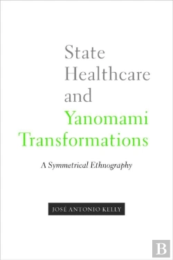 Bertrand.pt - State Healthcare And Yanomami Transformations
