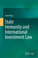 State Immunity And International Investment Law
