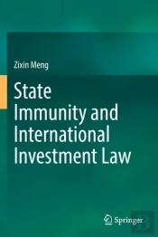 State Immunity And International Investment Law