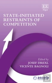 State-Initiated Restraints Of Competition