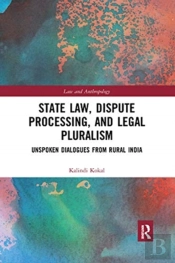 State Law, Dispute Processing And Legal Pluralism