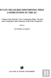 State Measures Distorting Free Competition In The Ec